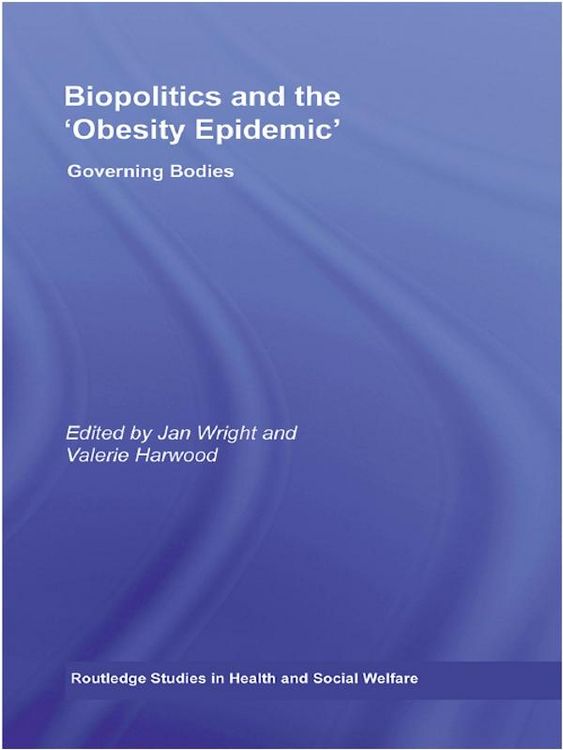 Produktbild: Biopolitics and the 'Obesity Epidemic'