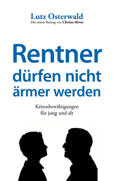 Produktbild: Rentner d&uuml;rfen nicht &auml;rmer werden