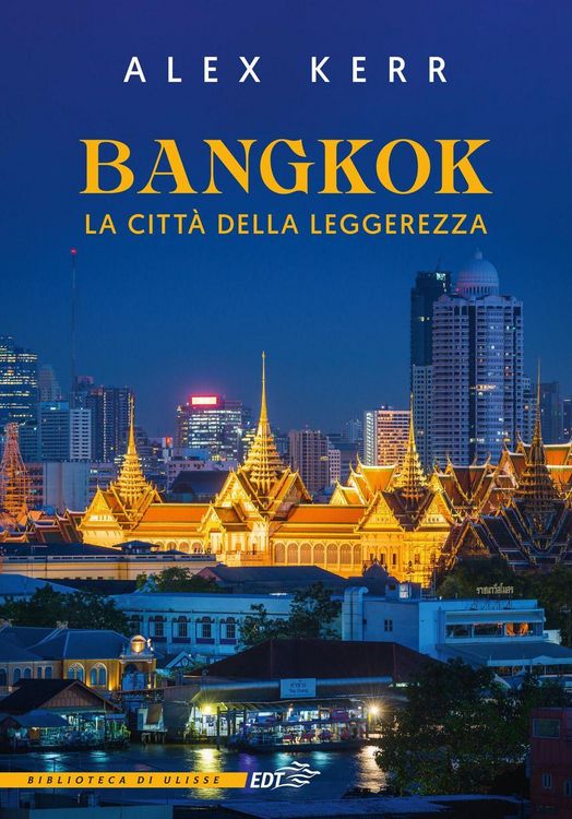 Produktbild: Bangkok, la citt&agrave; della leggerezza