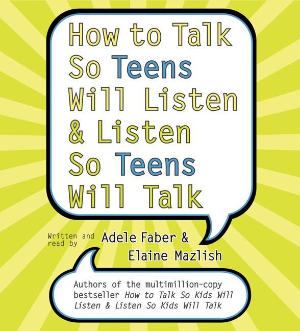 Produktbild: How to Talk So Teens Will Listen and Listen So Teens Will