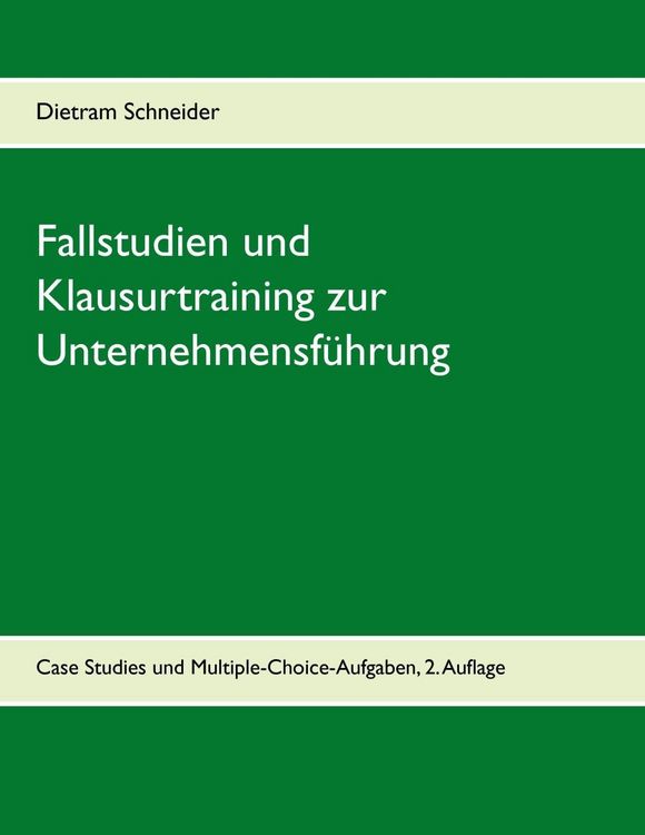 Produktbild: Fallstudien und Klausurtraining zur Unternehmensf&uuml;hrung