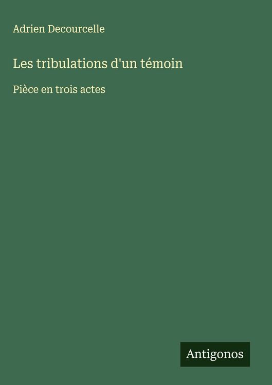 Produktbild: Les tribulations d'un t&eacute;moin