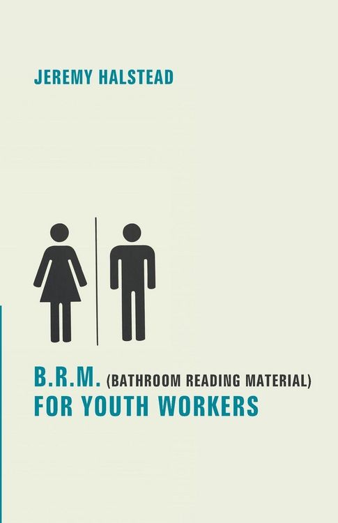 Produktbild: B.R.M. (Bathroom Reading Material) for Youth Workers