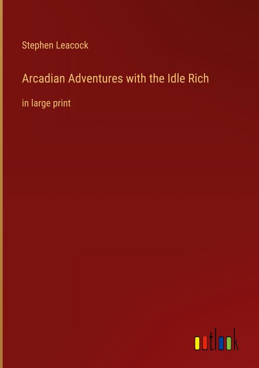 Produktbild: Arcadian Adventures with the Idle Rich
