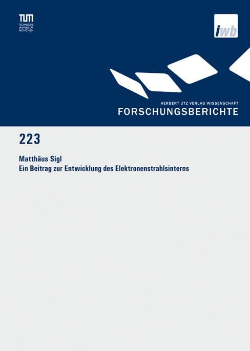 Produktbild: Ein Beitrag zur Entwicklung des Elektronenstrahlsinterns