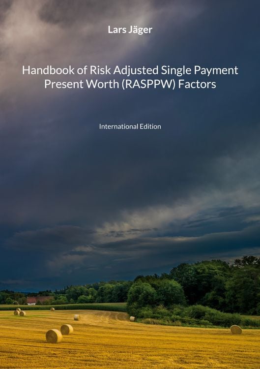 Produktbild: Handbook of Risk Adjusted Single Payment Present Worth (RASPPW) Factors