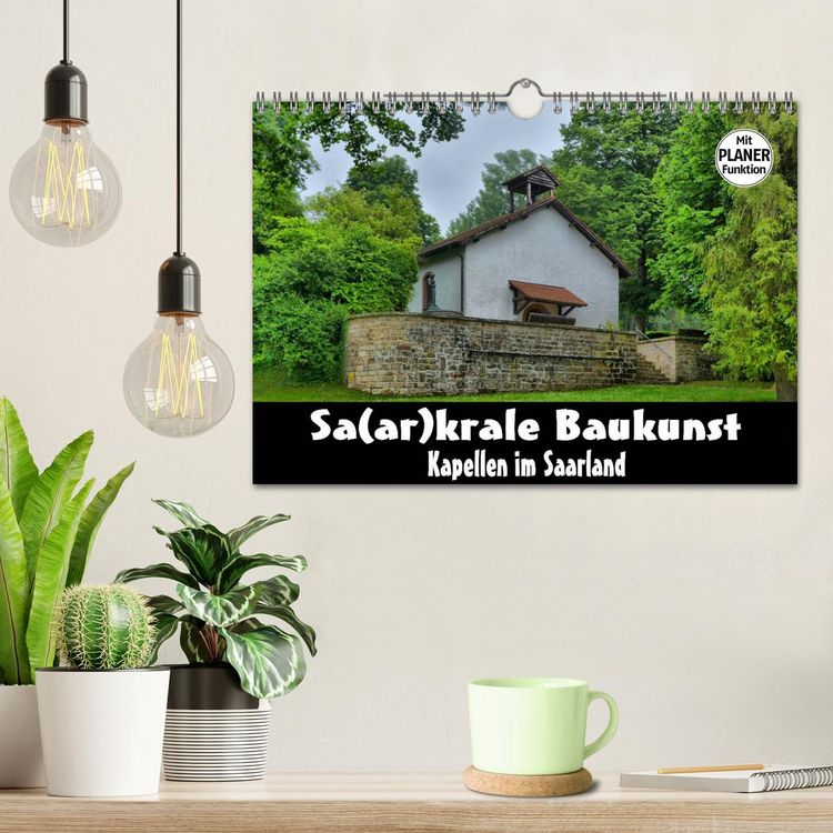 Produktbild: Sa(ar)krale Baukunst - Kapellen im Saarland (Wandkalender 2026 DIN A4 quer), CALVENDO Monatskalender