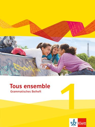 Produktbild: Tous ensemble 1. Grammatisches Beiheft. Ausgabe 2013