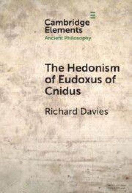Produktbild: The Hedonism of Eudoxus of Cnidus