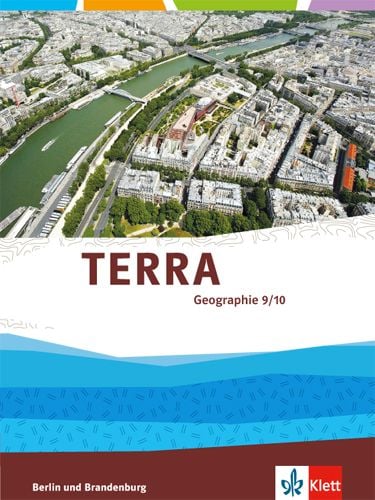 Produktbild: TERRA Geographie 9/10. Ausgabe f&uuml;r Berlin und Brandenburg. Sch&uuml;lerbuch Klasse 9/10