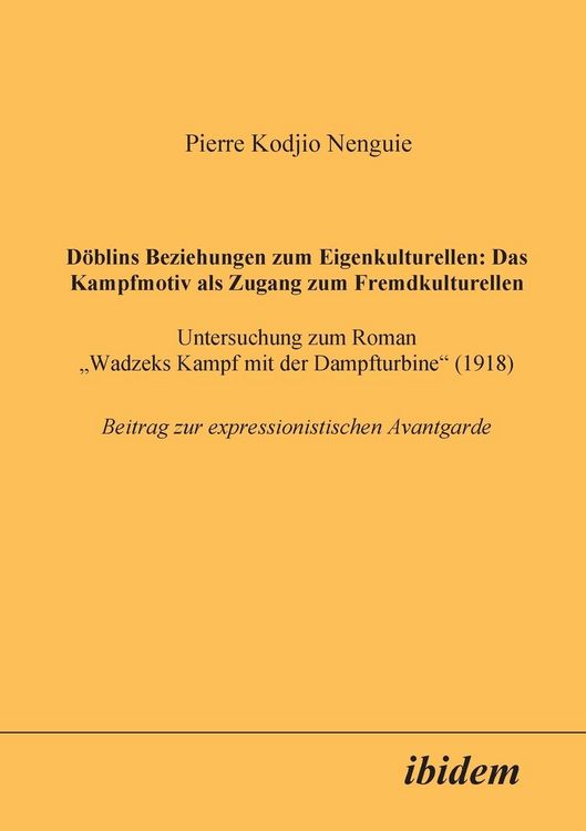 Produktbild: Kodjio Nenguie, P: D&ouml;blins Beziehungen zum Eigenkulturellen