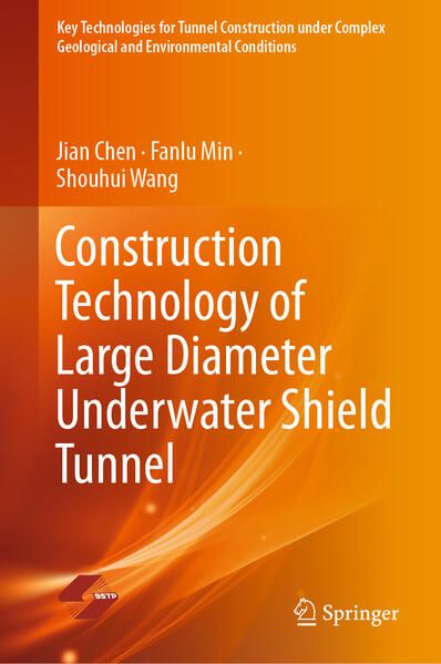 Produktbild: Construction Technology of Large Diameter Underwater Shield Tunnel