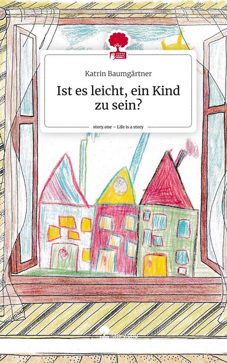 Produktbild: Ist es leicht, ein Kind zu sein?. Life is a Story - story.one