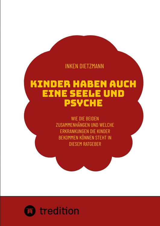 Produktbild: Kinder haben auch eine Seele und Psyche
