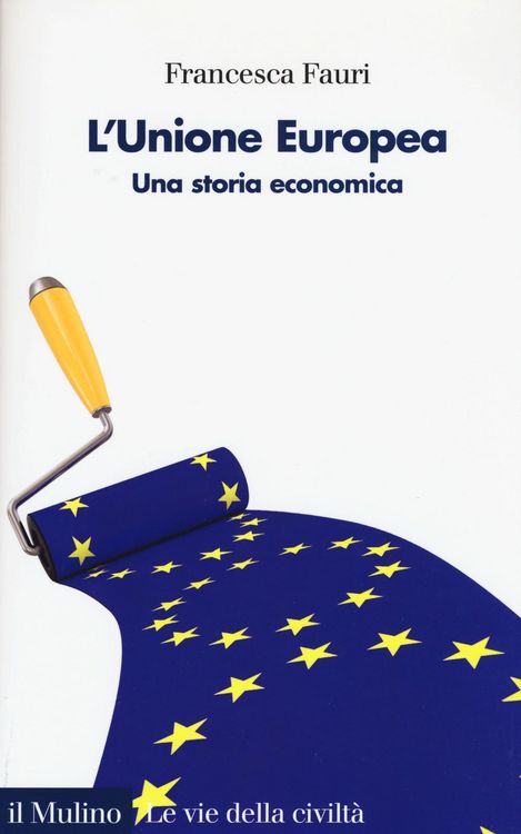 Produktbild: L' Unione Europea. Una storia economica