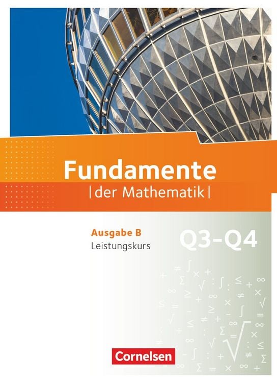 Produktbild: Fundamente der Mathematik - Ausgabe B ab 2017 - 12. Schuljahr/ Q3-Q4: Leistungskurs