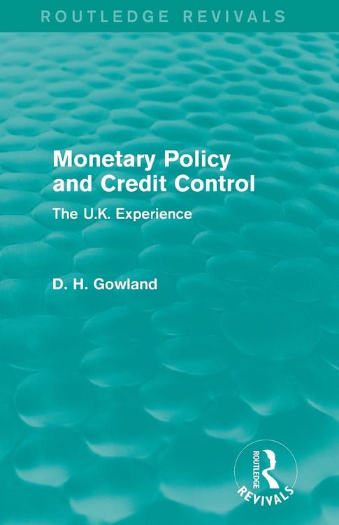 Produktbild: Monetary Policy and Credit Control (Routledge Revivals)