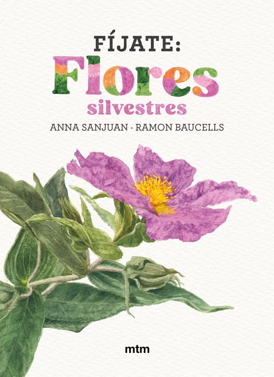 Produktbild: F&iacute;jate: flores silvestres