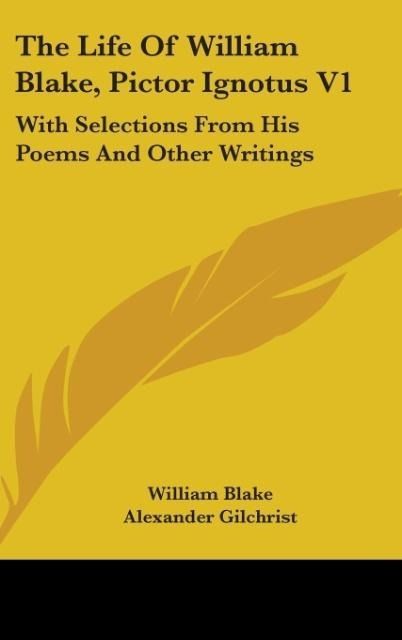 Produktbild: Blake, W: Life Of William Blake, Pictor Ignotus V1
