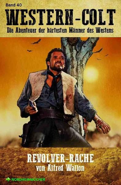 Produktbild: Western-Colt, Band 40: Revolver-Rache
