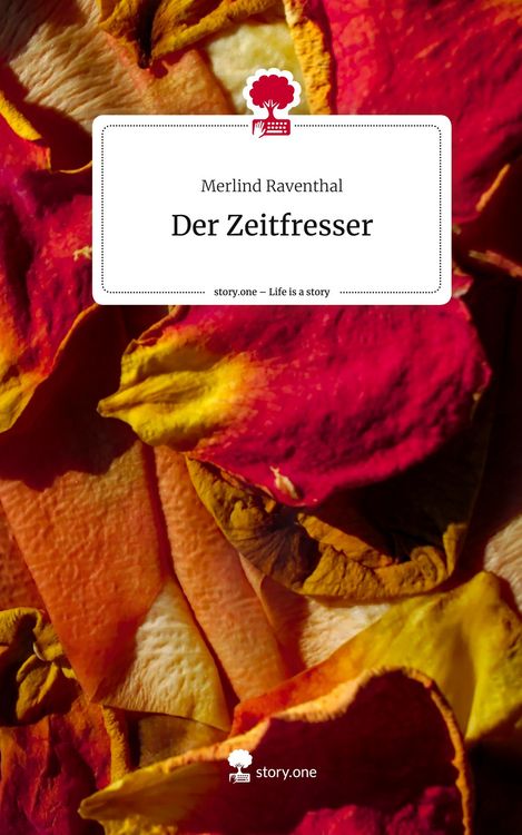 Produktbild: Der Zeitfresser. Life is a Story - story.one