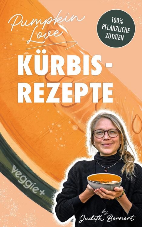 Produktbild: Pumpkin Love - K&uuml;rbisrezepte