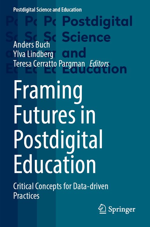 Produktbild: Framing Futures in Postdigital Education
