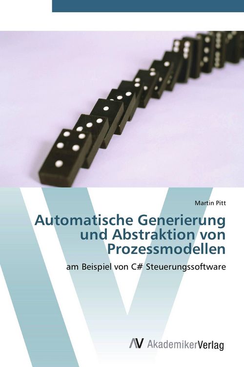 Produktbild: Automatische Generierung und Abstraktion von Prozessmodellen