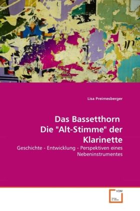 Produktbild: Preimesberger, L: Bassetthorn Die "Alt-Stimme" der Klarine