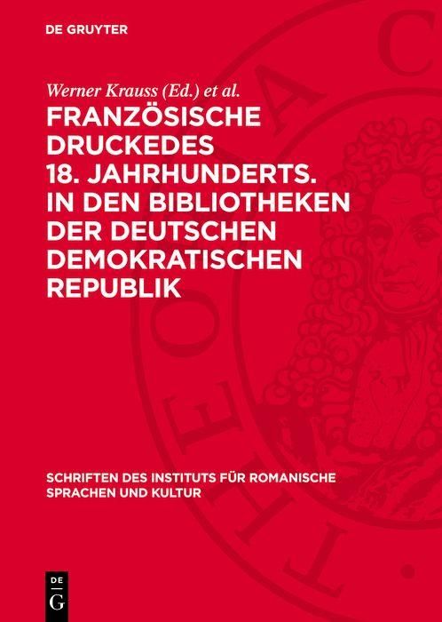 Produktbild: Franz&ouml;sische Druckedes 18. Jahrhunderts. in den Bibliotheken der Deutschen Demokratischen Republik