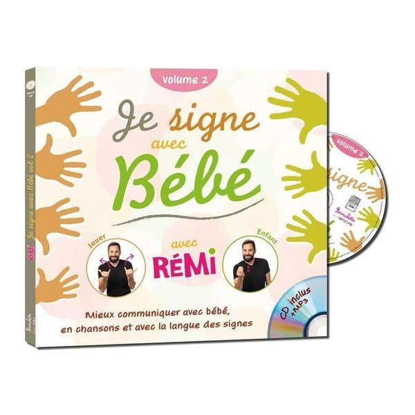 Produktbild: Je signe avec b&eacute;b&eacute; : mieux communiquer avec b&eacute;b&eacute;, en chansons et avec