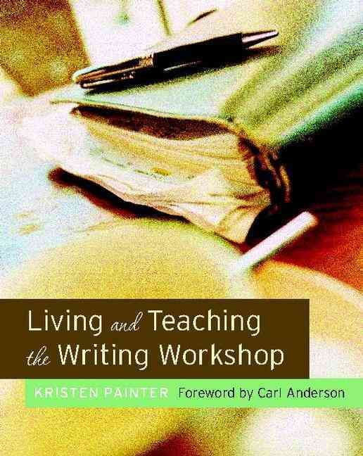 Produktbild: Living and Teaching the Writing Workshop