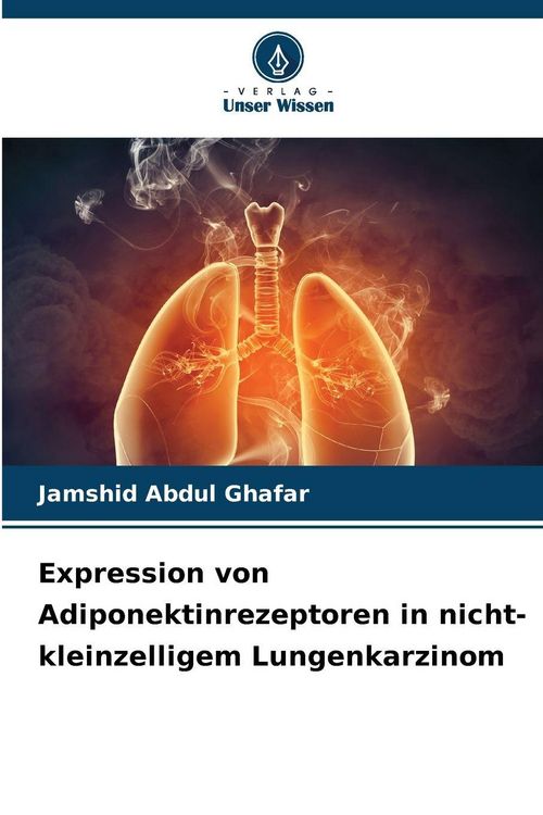 Produktbild: Expression von Adiponektinrezeptoren in nicht-kleinzelligem Lungenkarzinom