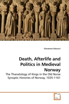 Produktbild: Salvucci, G: Death, Afterlife and Politics in Medieval Norwa