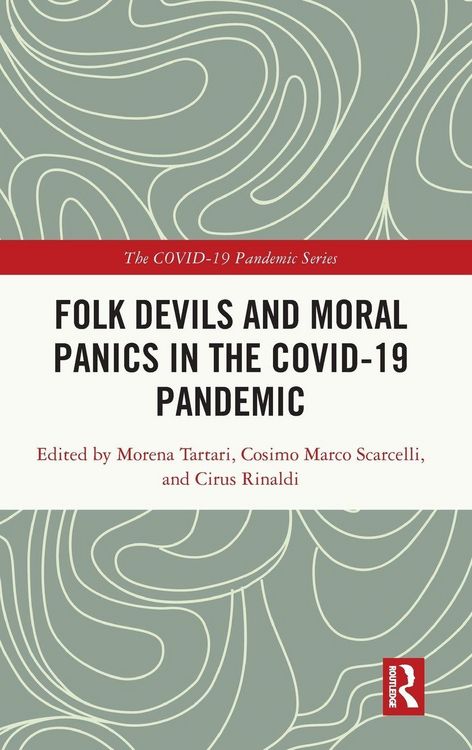 Produktbild: Folk Devils and Moral Panics in the COVID-19 Pandemic
