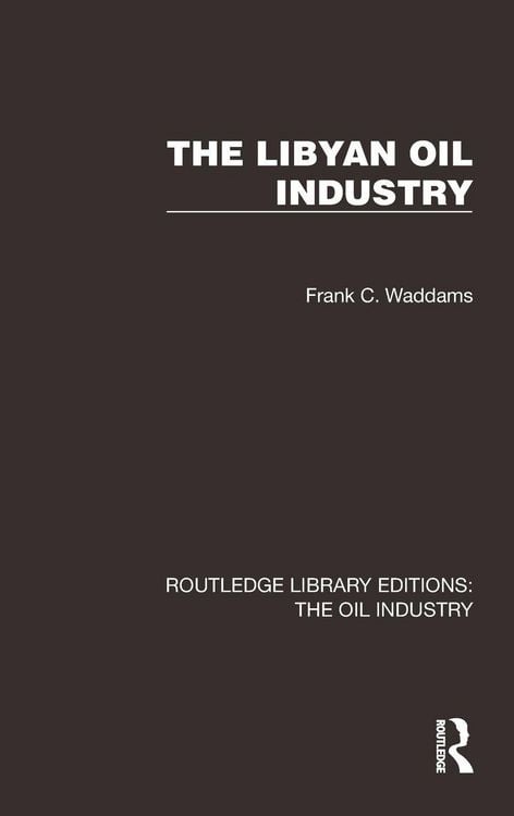 Produktbild: The Libyan Oil Industry