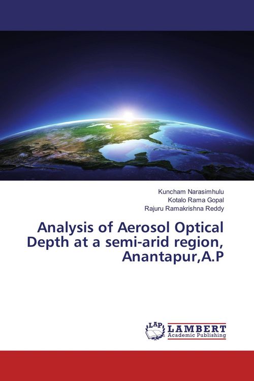 Produktbild: Analysis of Aerosol Optical Depth at a semi-arid region, Anantapur,A.P