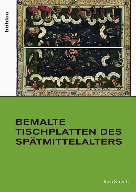Produktbild: Bemalte Tischplatten des Sp&auml;tmittelalters