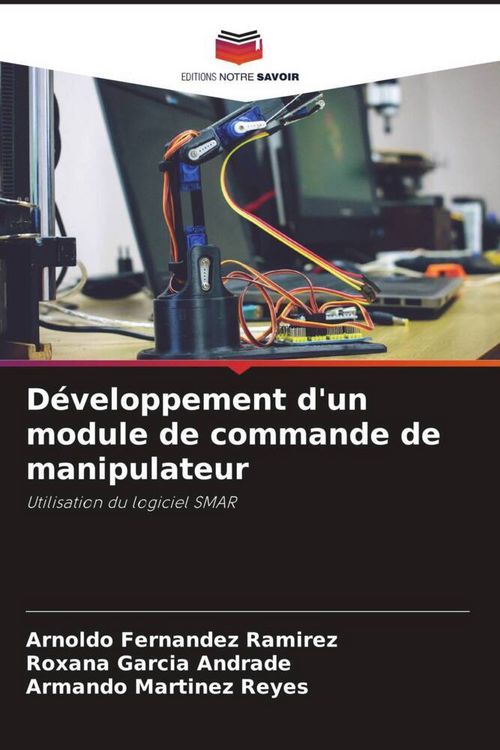Produktbild: D&eacute;veloppement d'un module de commande de manipulateur