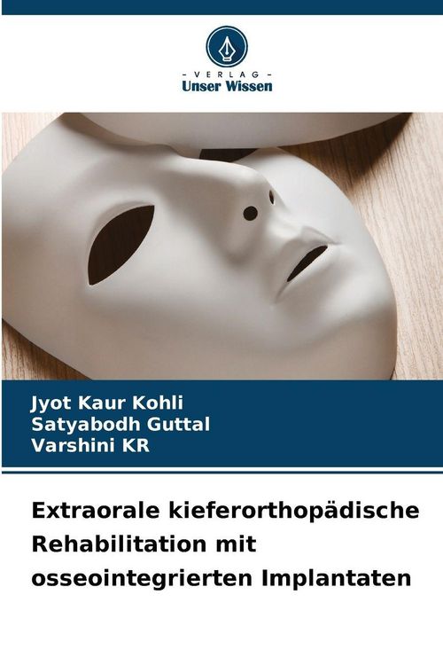 Produktbild: Extraorale kieferorthop&auml;dische Rehabilitation mit osseointegrierten Implantaten