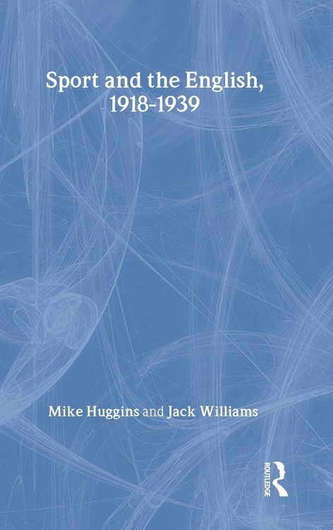 Produktbild: Sport and the English, 1918-1939
