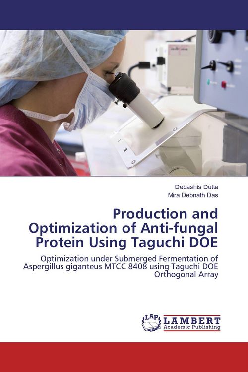 Produktbild: Production and Optimization of Anti-fungal Protein Using Taguchi DOE