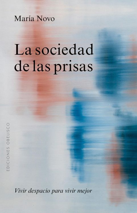 Produktbild: La sociedad de las prisas