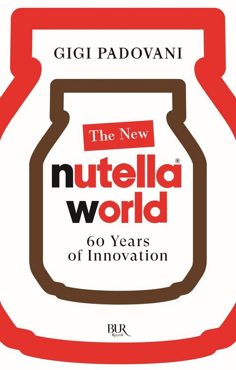 Produktbild: The new Nutella World. 60 years of innovation