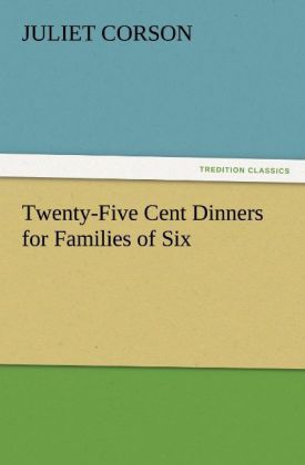 Produktbild: Twenty-Five Cent Dinners for Families of Six