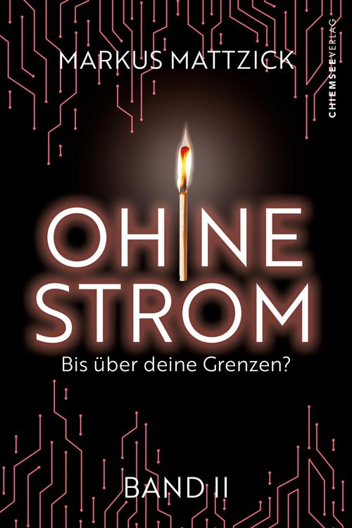 Produktbild: Ohne Strom - Bis &uuml;ber deine Grenzen (Band 2)