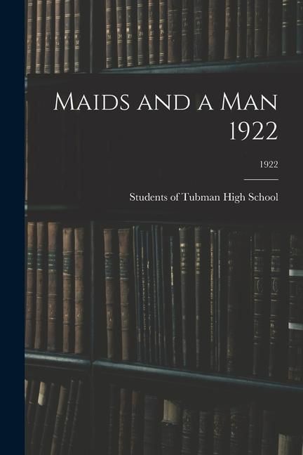 Produktbild: Maids and a Man 1922; 1922