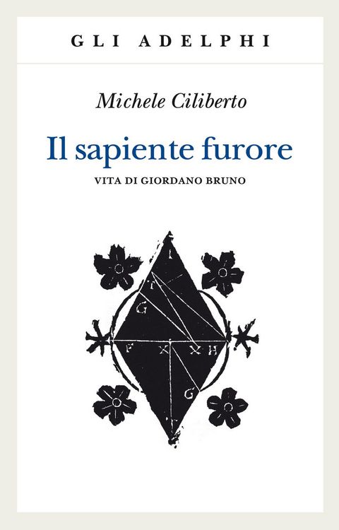 Produktbild: Il sapiente furore. Vita di Giordano Bruno