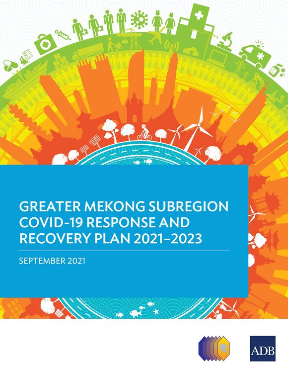 Produktbild: Greater Mekong Subregion COVID-19 Response and Recovery Plan 2021-2023