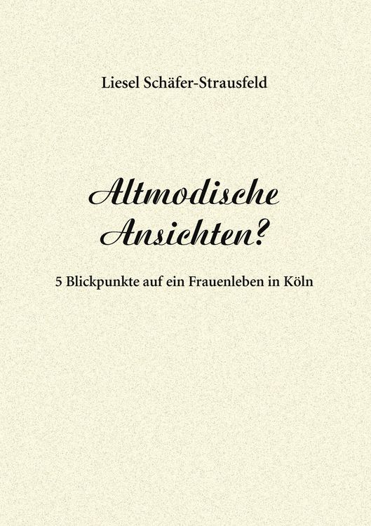 Produktbild: Altmodische Ansichten?